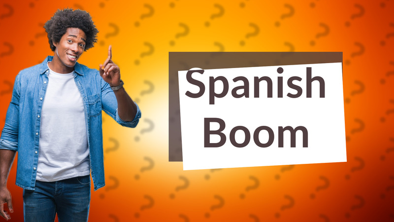 Spanish Boom