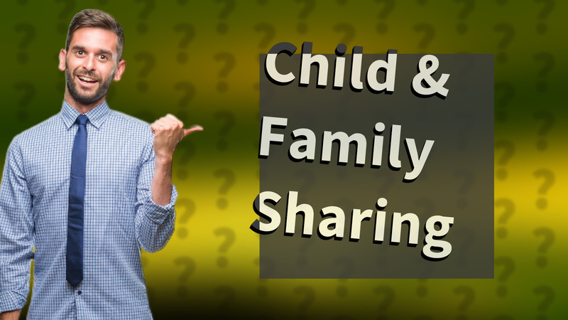 Child & Family Sharing