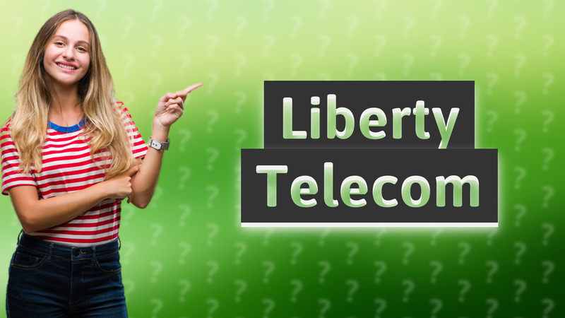 Liberty Telecom