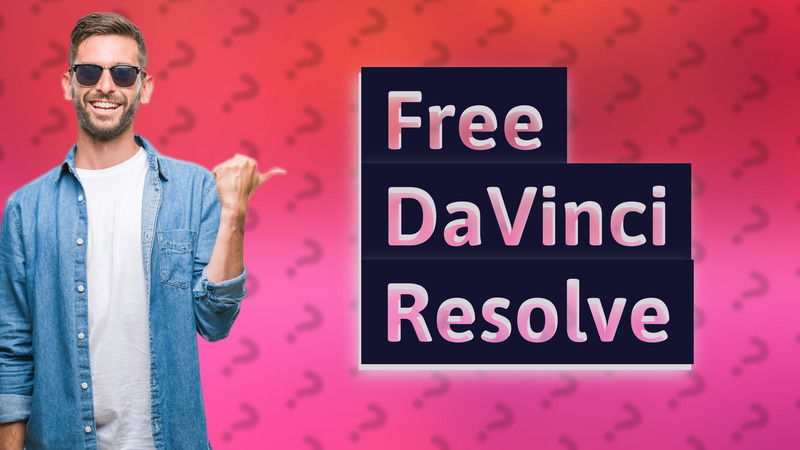 Free DaVinci Resolve