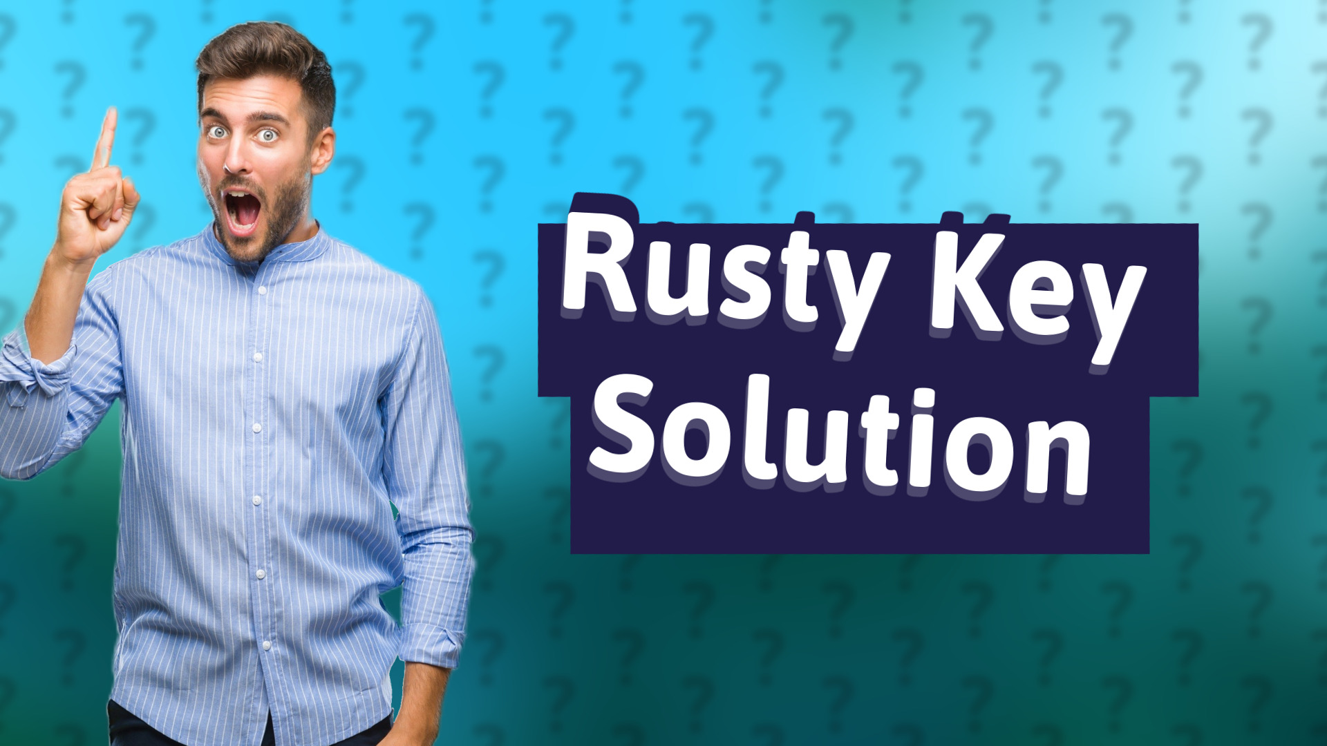Rusty Key Solution
