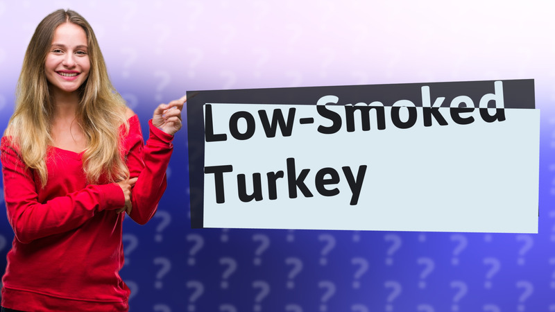 Low-Smoked Turkey