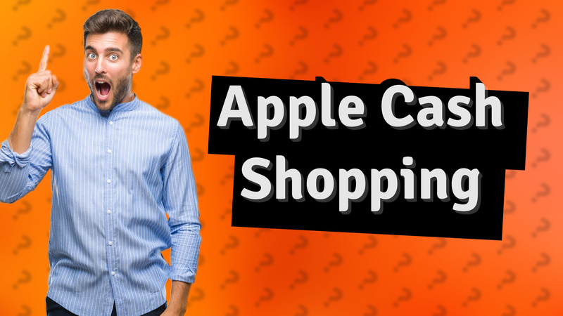 Apple Cash Shopping