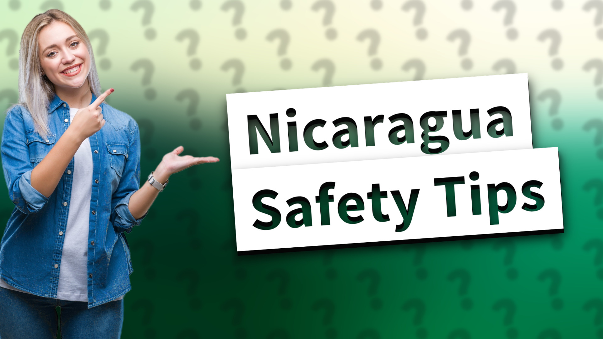 Nicaragua Safety Tips