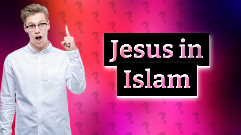 Jesus in Islam