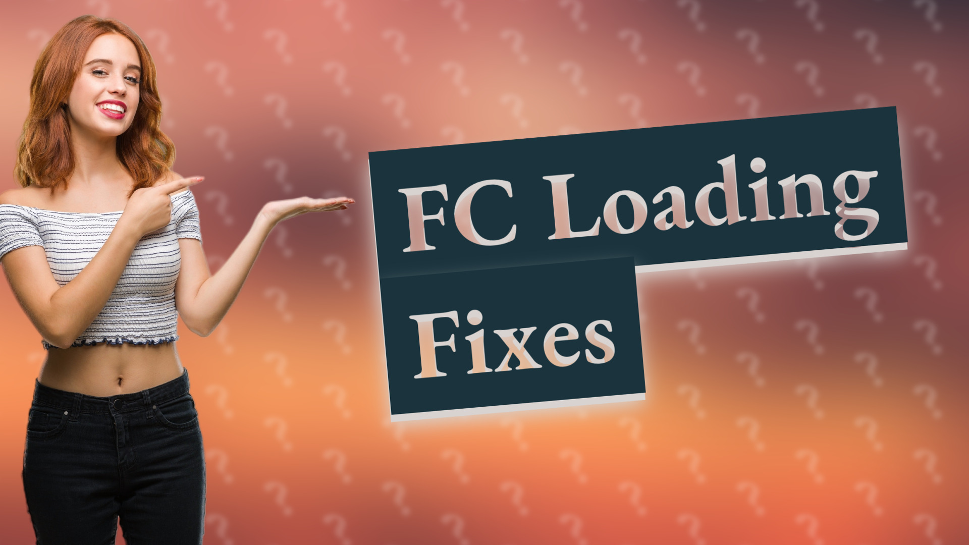 FC Loading Fixes