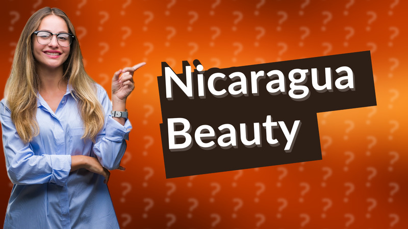 Nicaragua Beauty