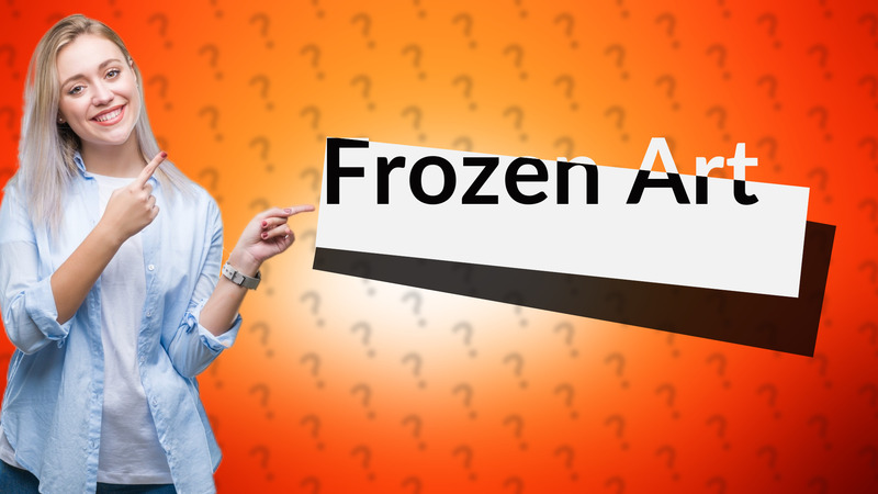Frozen Art