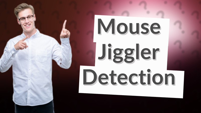 Mouse Jiggler Detection