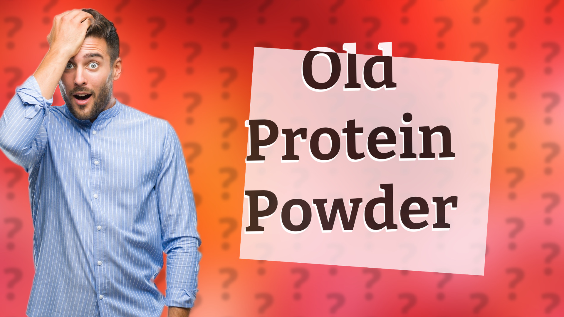 Old Protein Powder