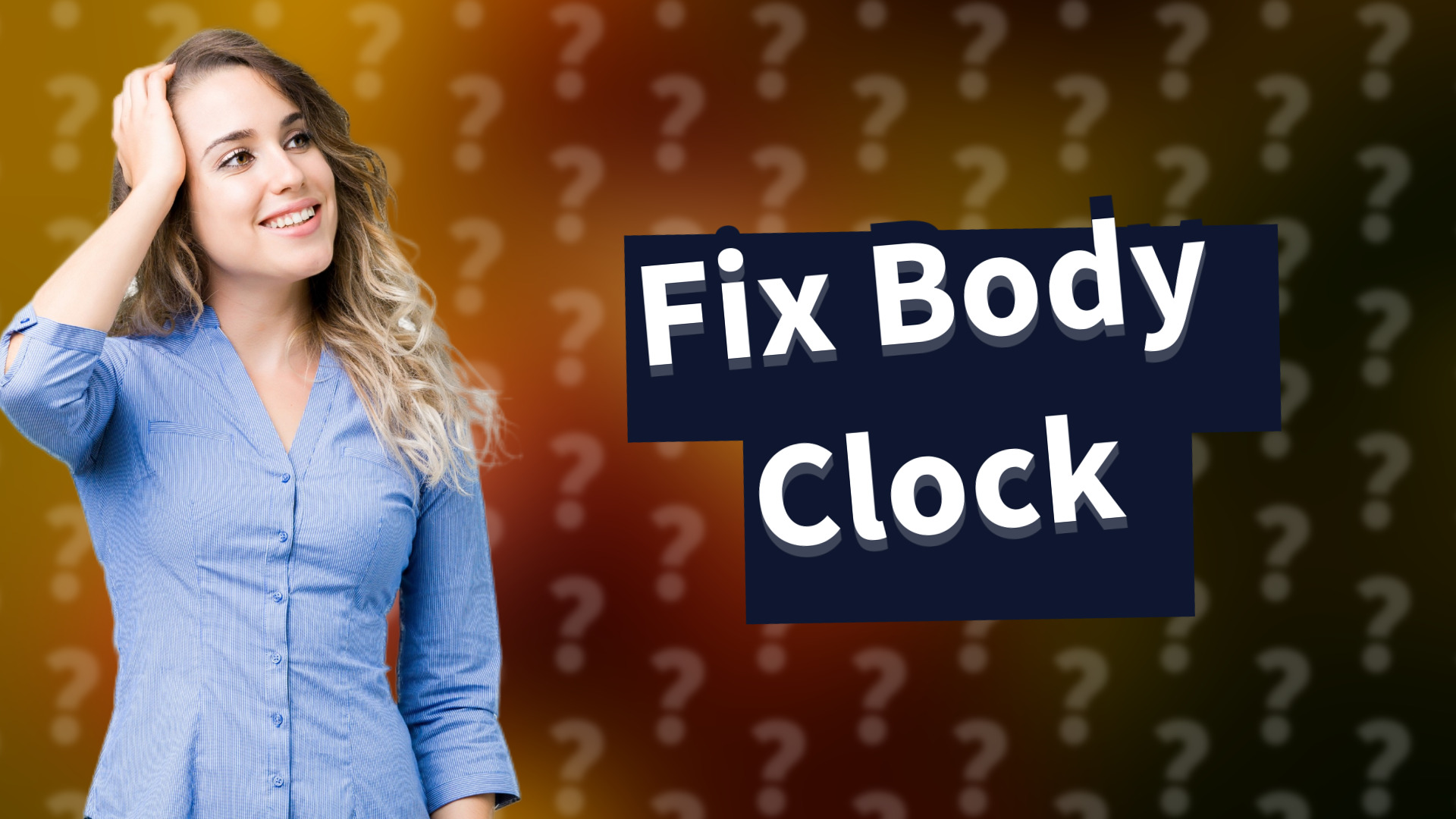 Fix Body Clock
