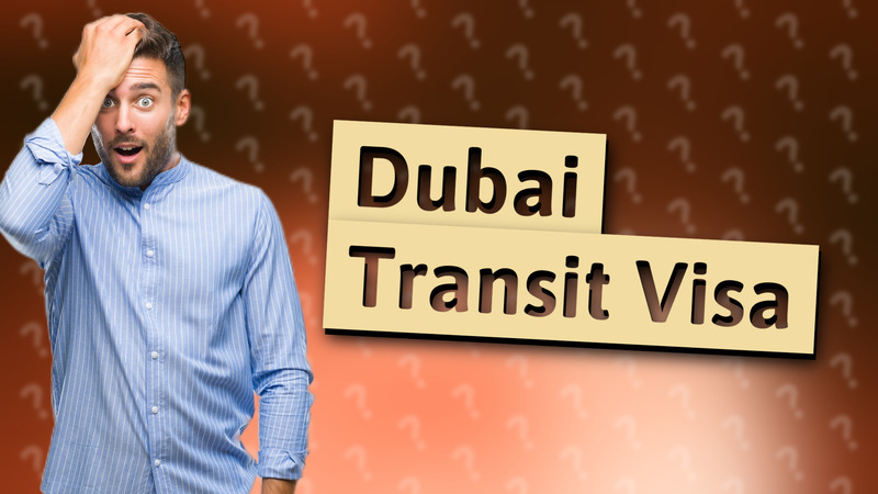 Dubai Transit Visa
