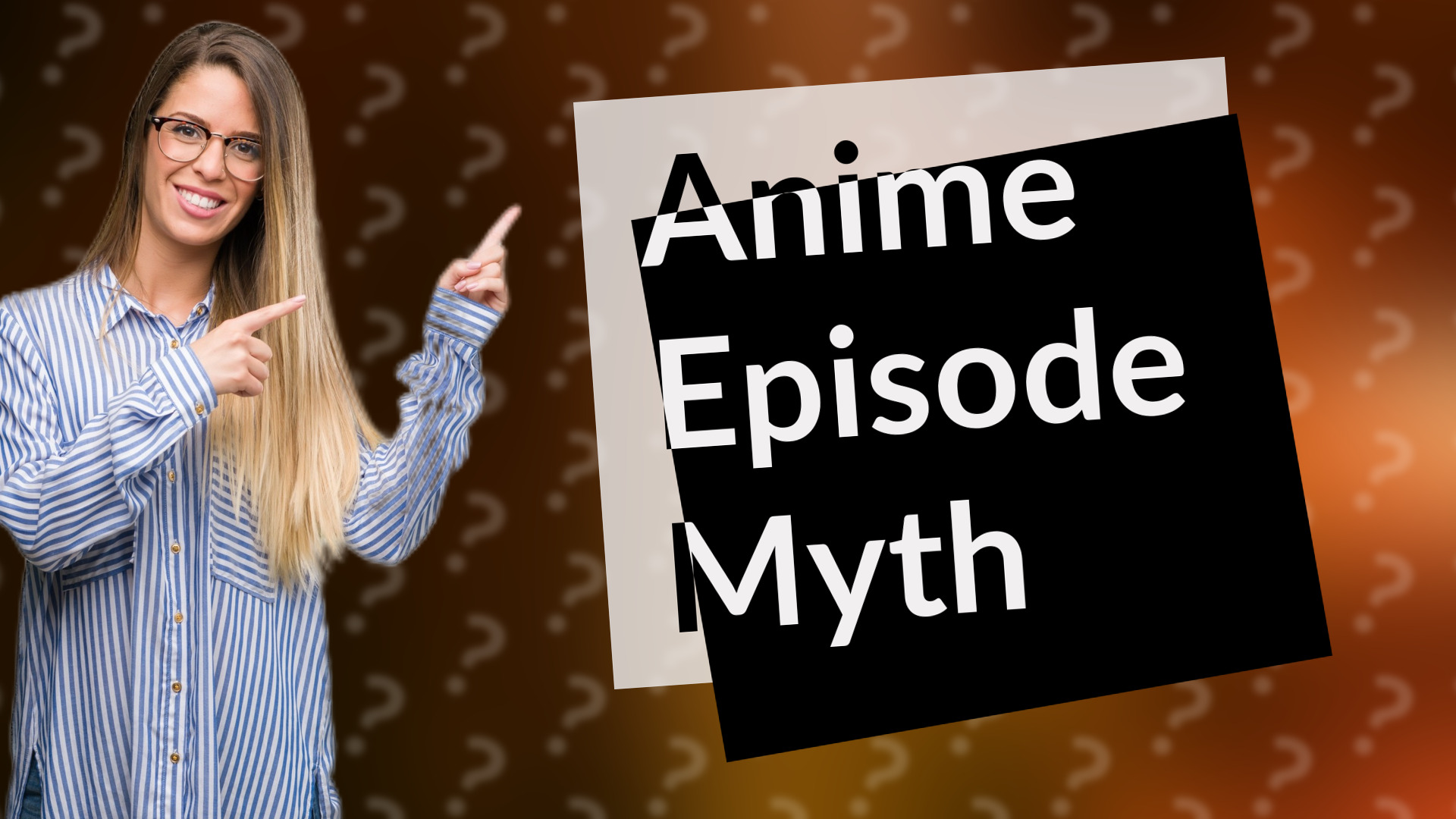 Anime Episode Myth