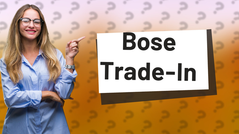Bose Trade-In