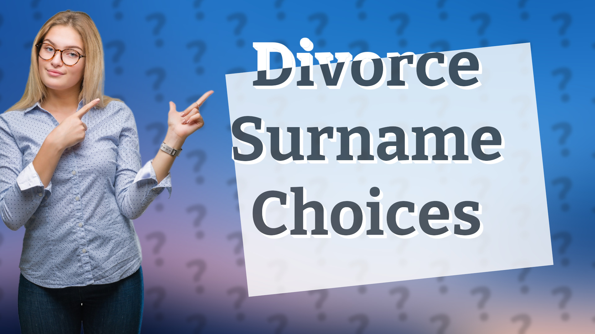 Divorce Surname Choices