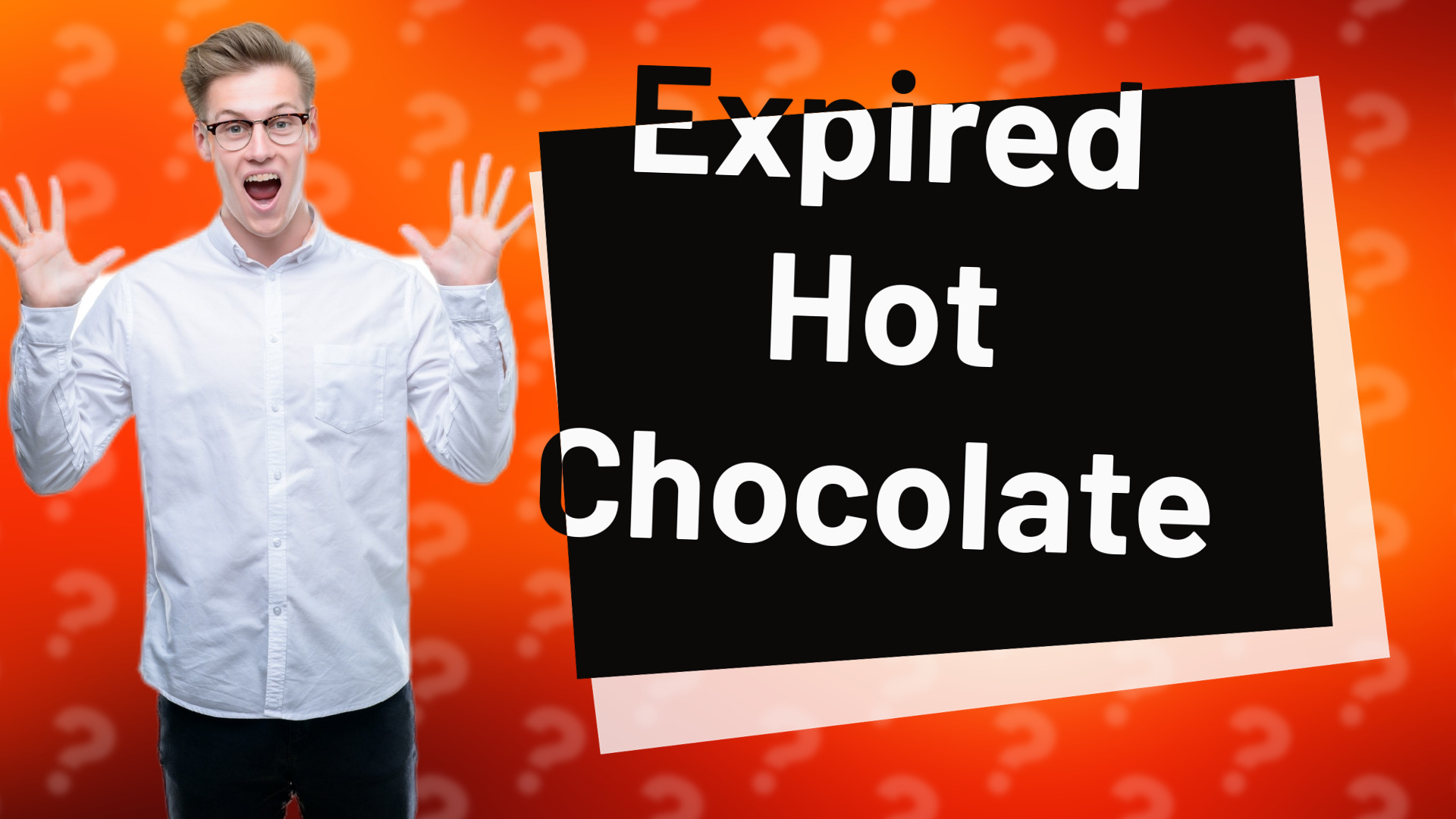 Expired Hot Chocolate