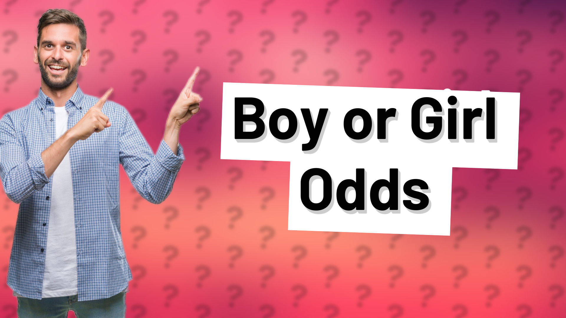 Boy or Girl Odds