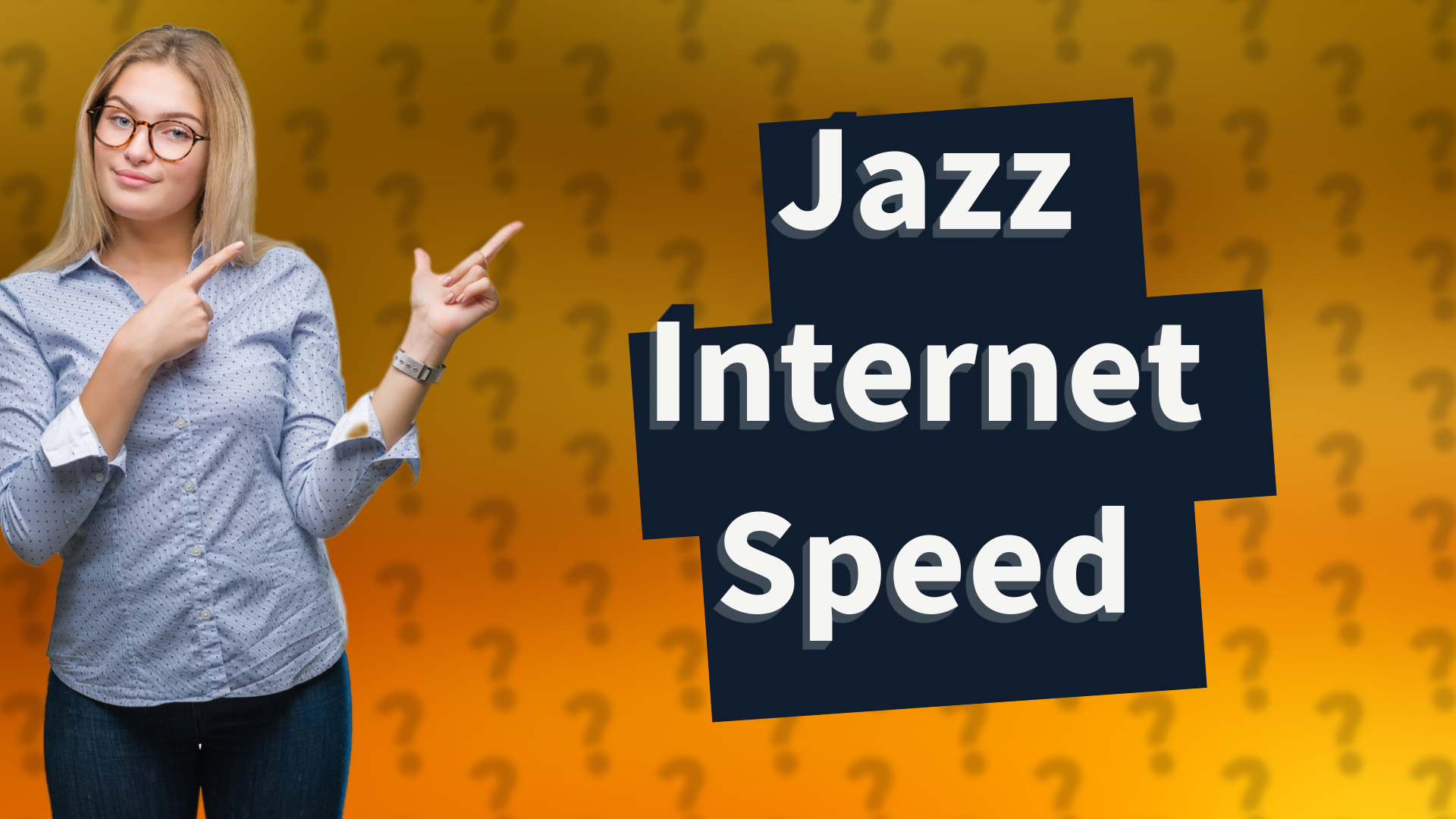 Jazz Internet Speed