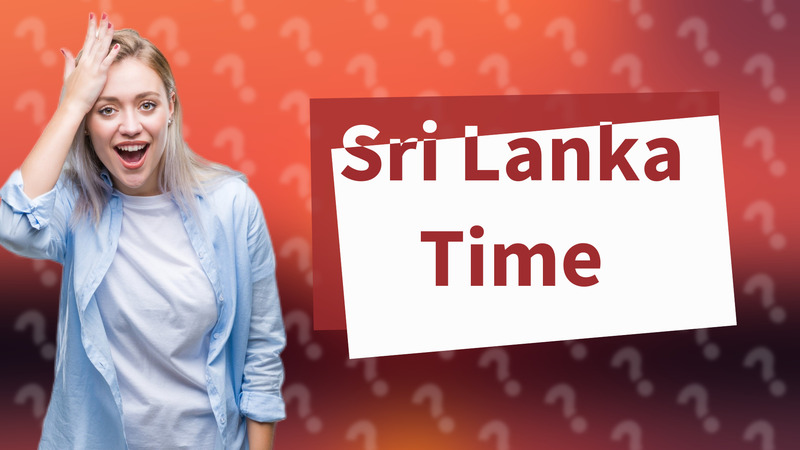 Sri Lanka Time