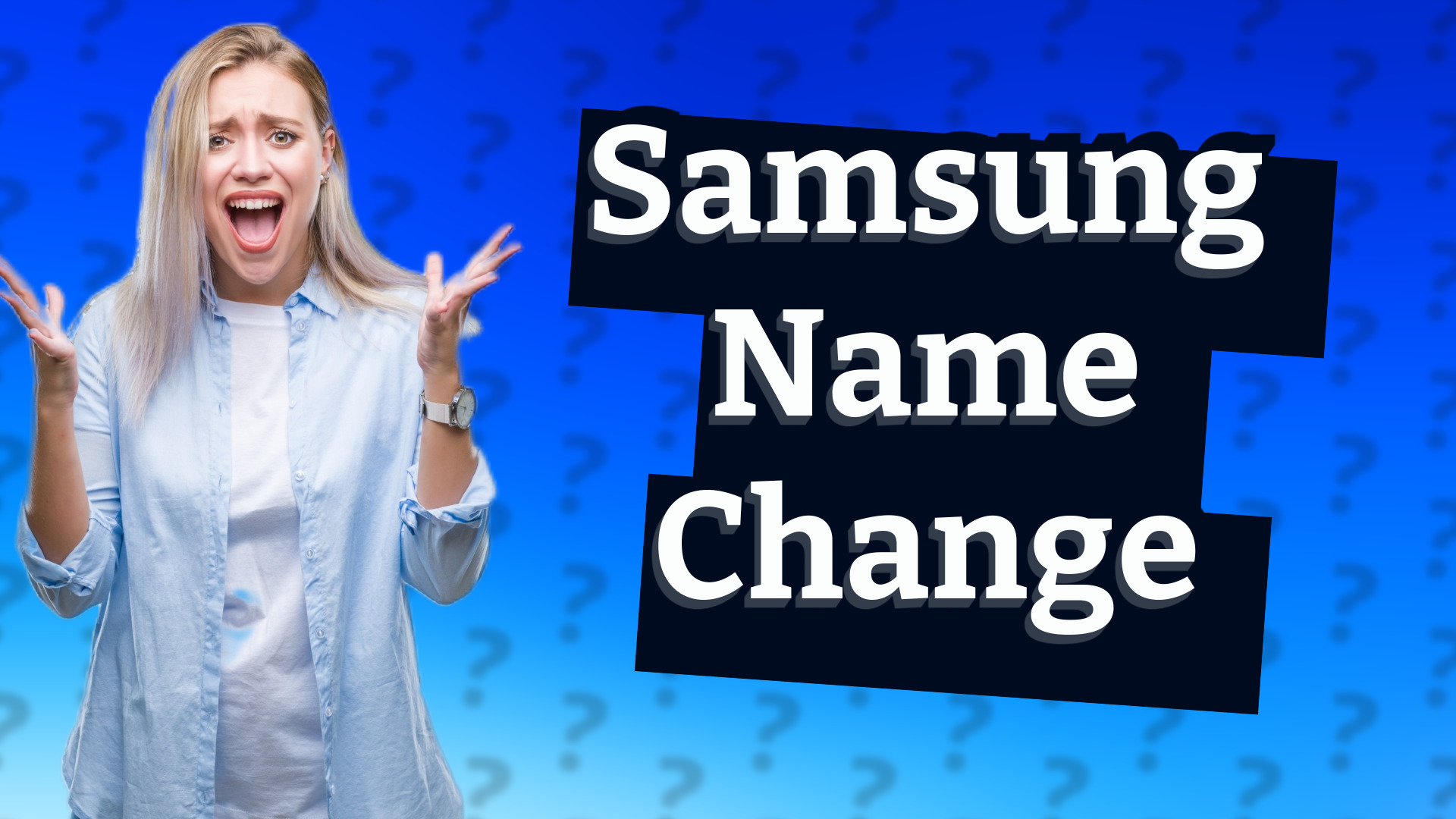 Samsung Name Change