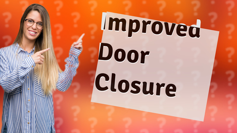 Improved Door Closure