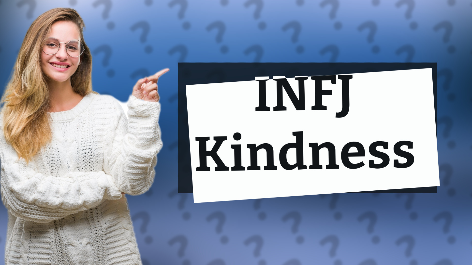 INFJ Kindness