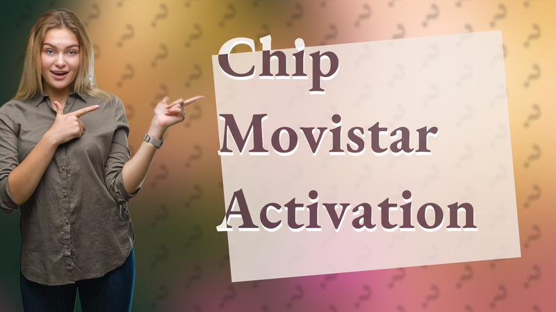 Chip Movistar Activation