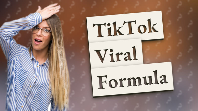 TikTok Viral Formula