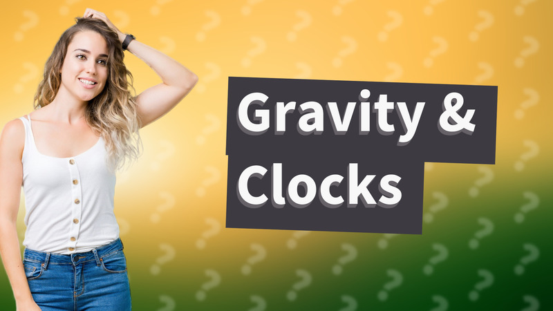 Gravity & Clocks