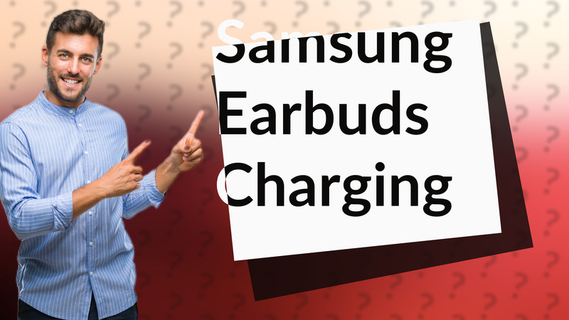 Samsung Earbuds Charging