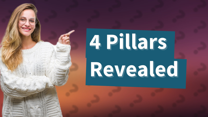 4 Pillars Revealed