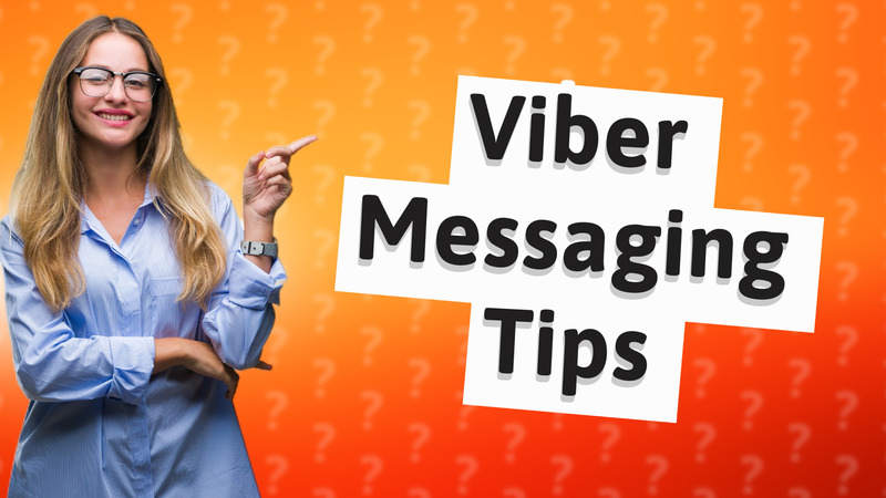 Viber Messaging Tips