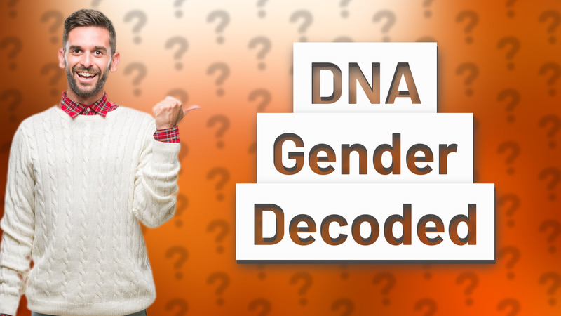 DNA Gender Decoded