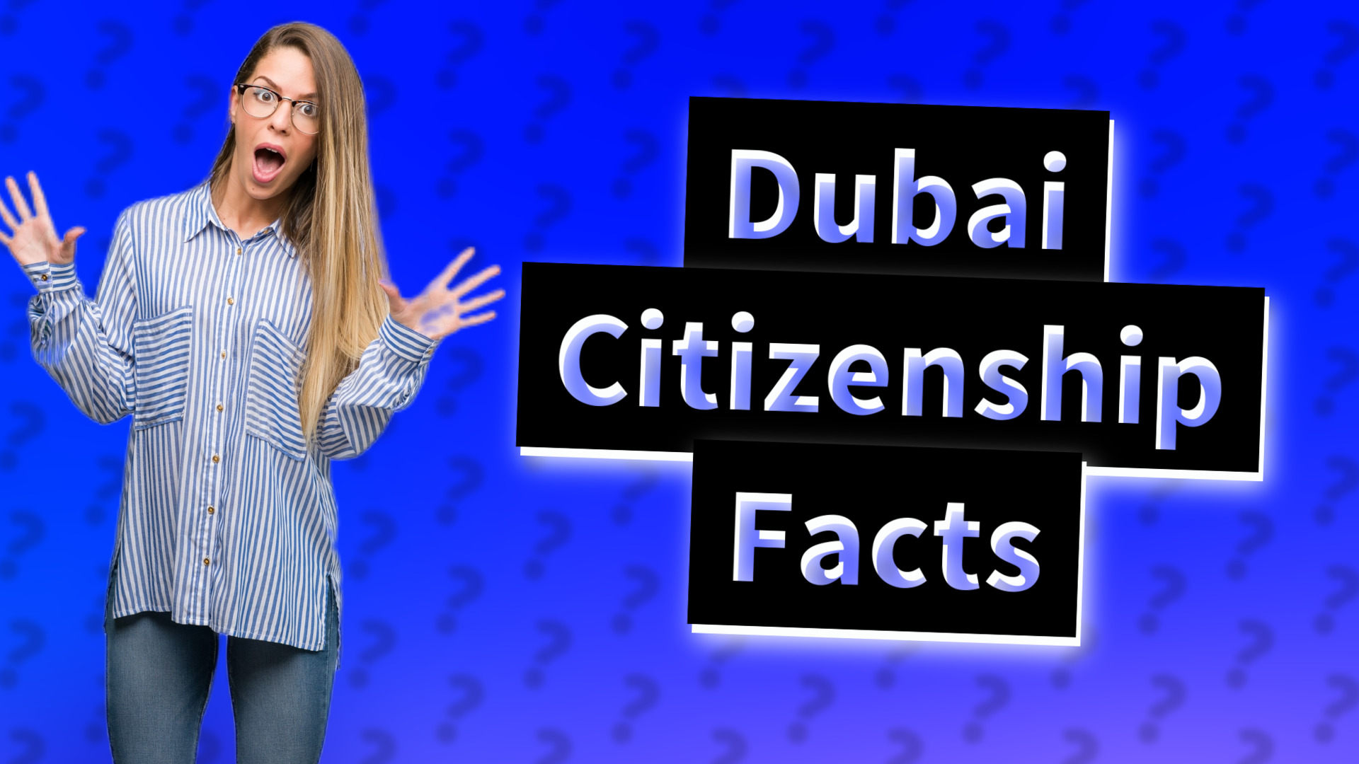 Dubai Citizenship Facts