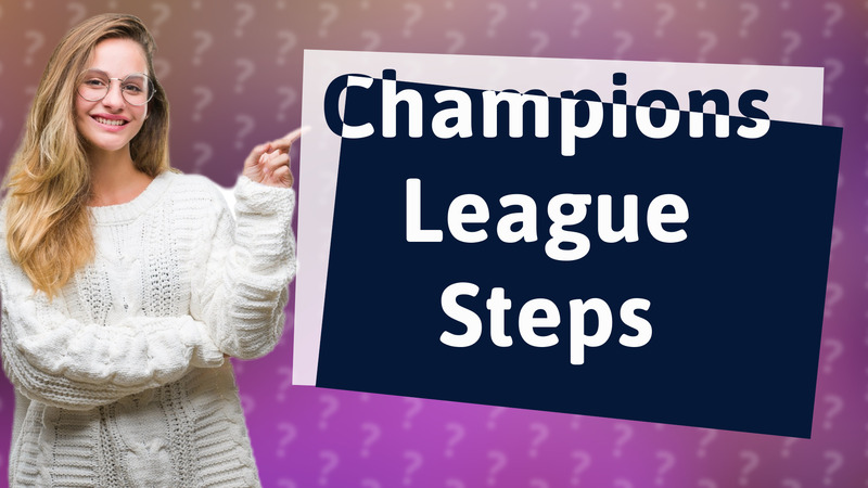 Champions League Steps