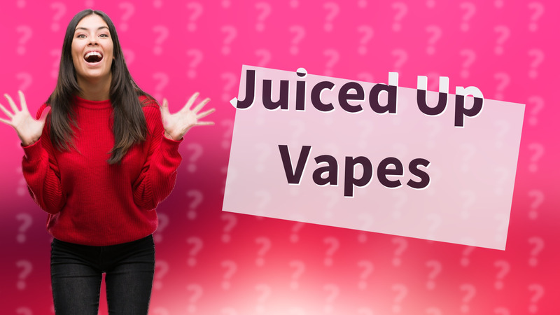 Juiced Up Vapes