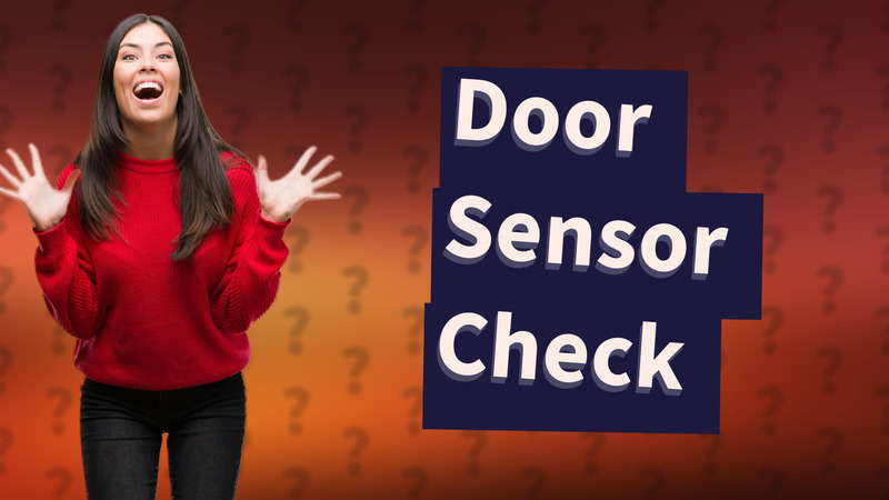 Door Sensor Check