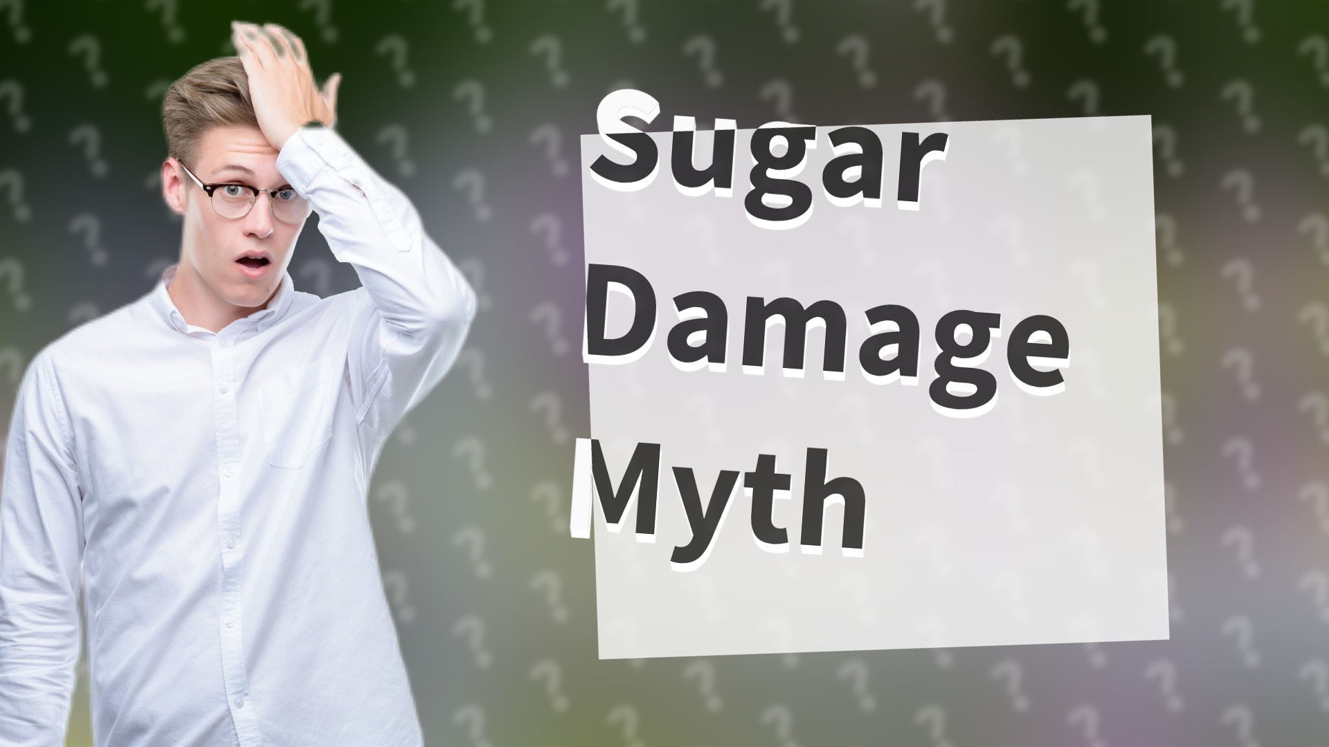 Sugar Damage Myth