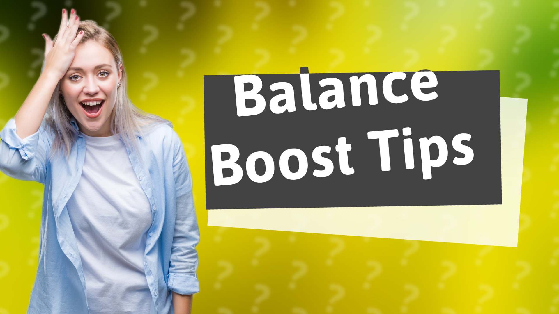 Balance Boost Tips
