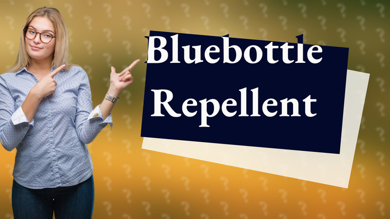 Bluebottle Repellent