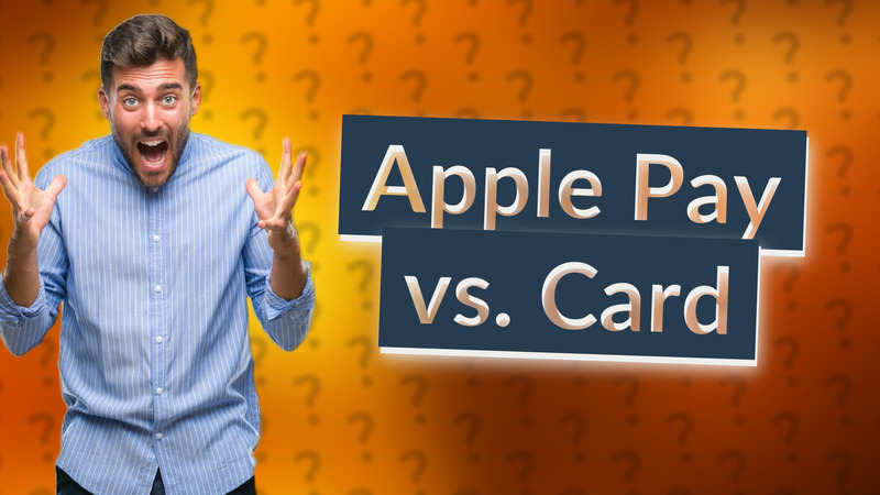 Apple Pay vs. Card