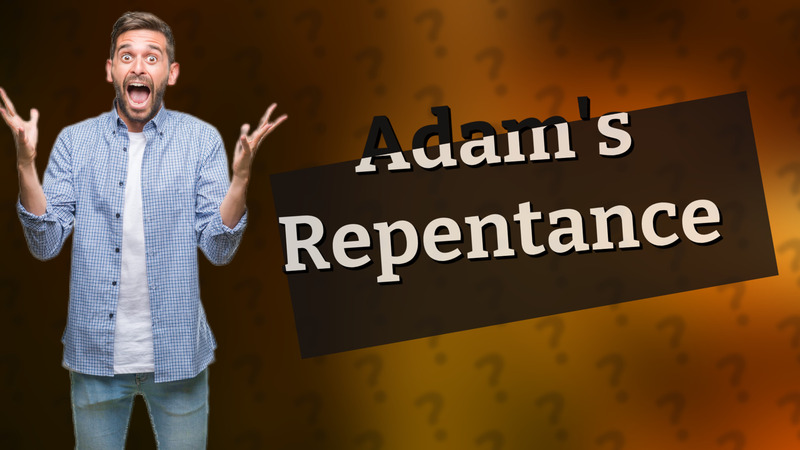 Adam's Repentance