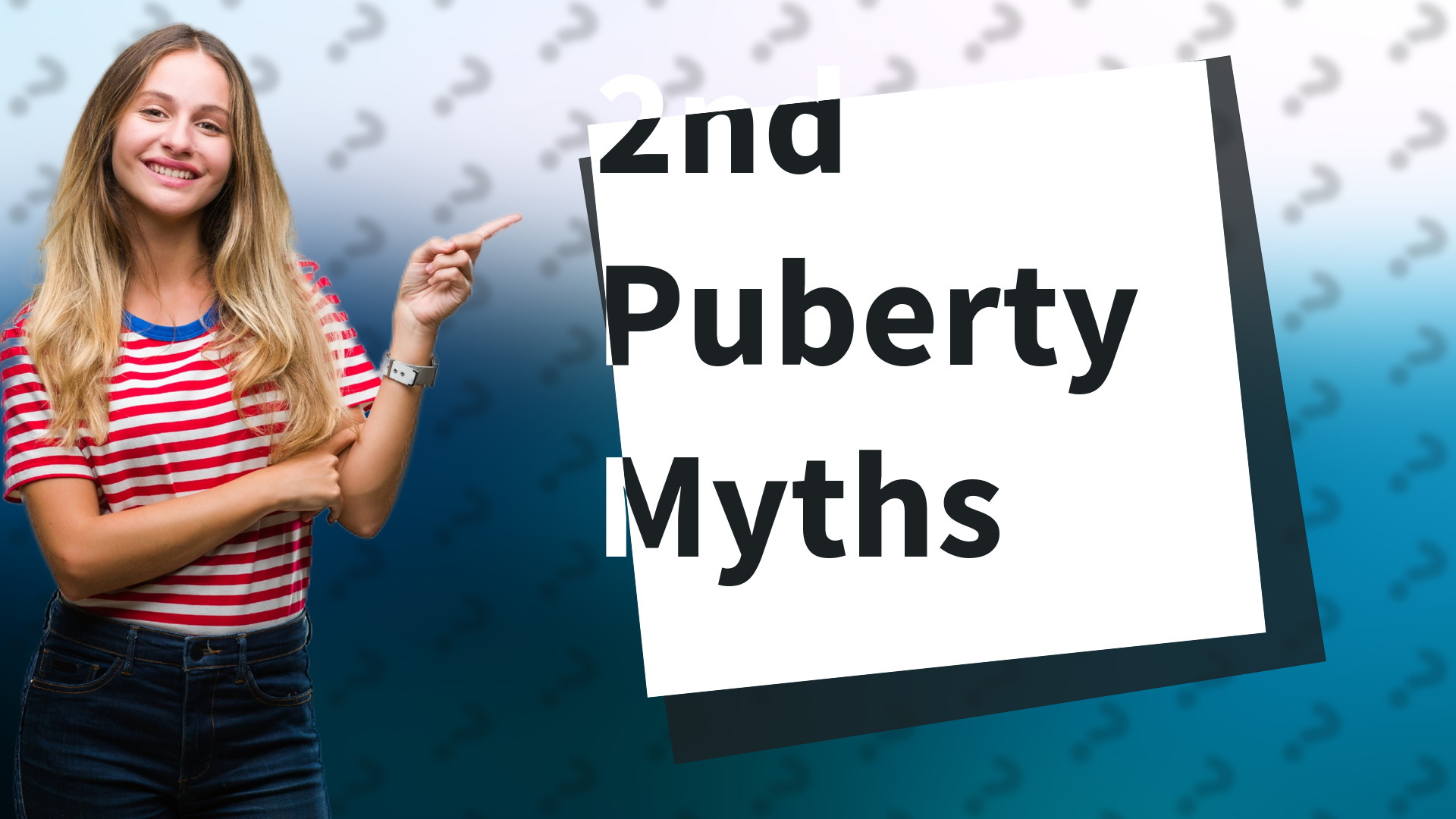 2nd Puberty Myths