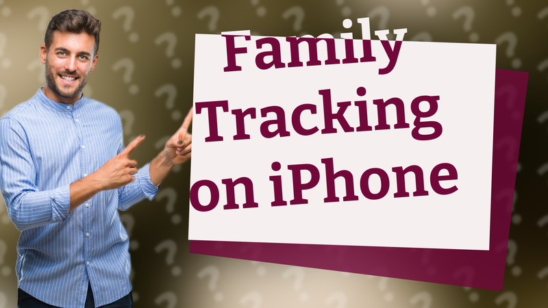 Family Tracking on iPhone