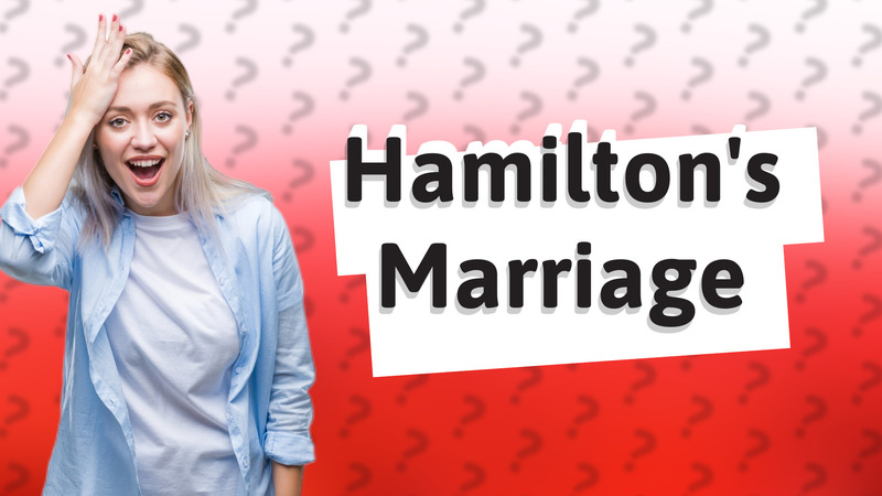 Hamilton's Marriage