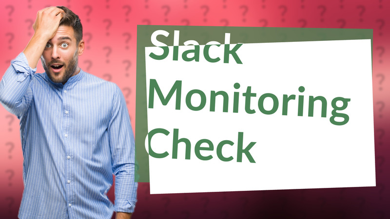 Slack Monitoring Check