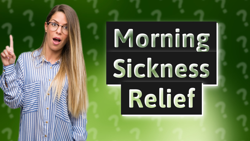 Morning Sickness Relief