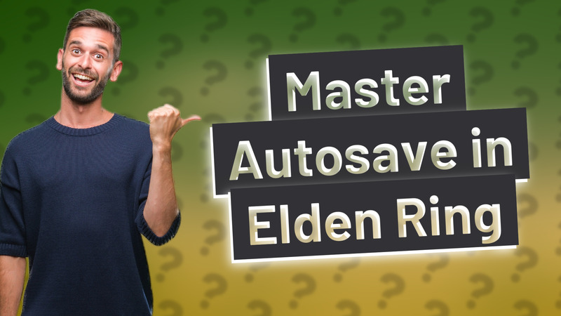 Master Autosave in Elden Ring
