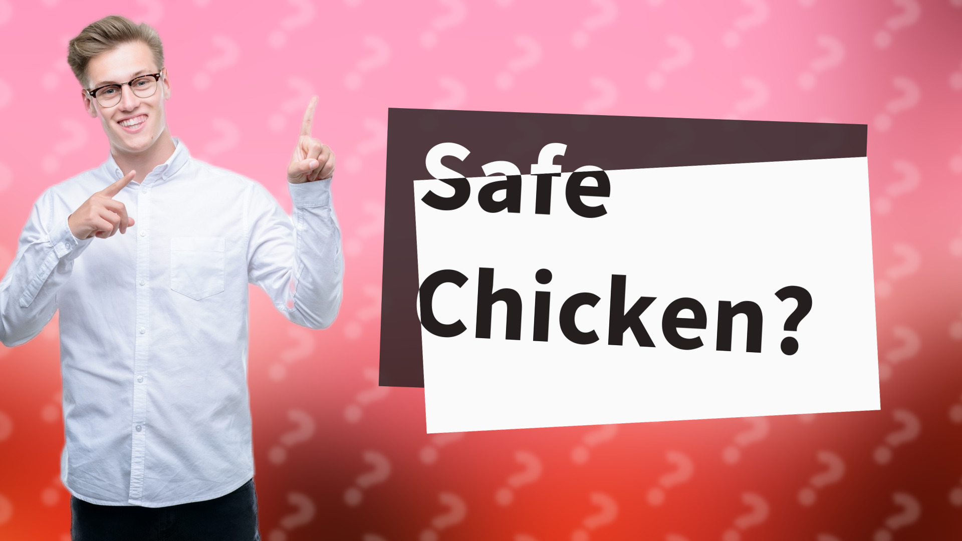 Safe Chicken?