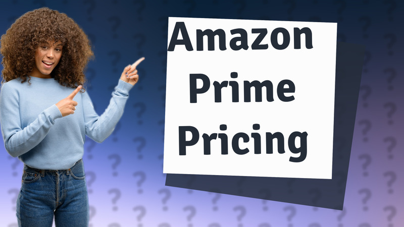 Amazon Prime Pricing